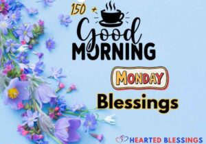 Good Morning Monday Blessings
