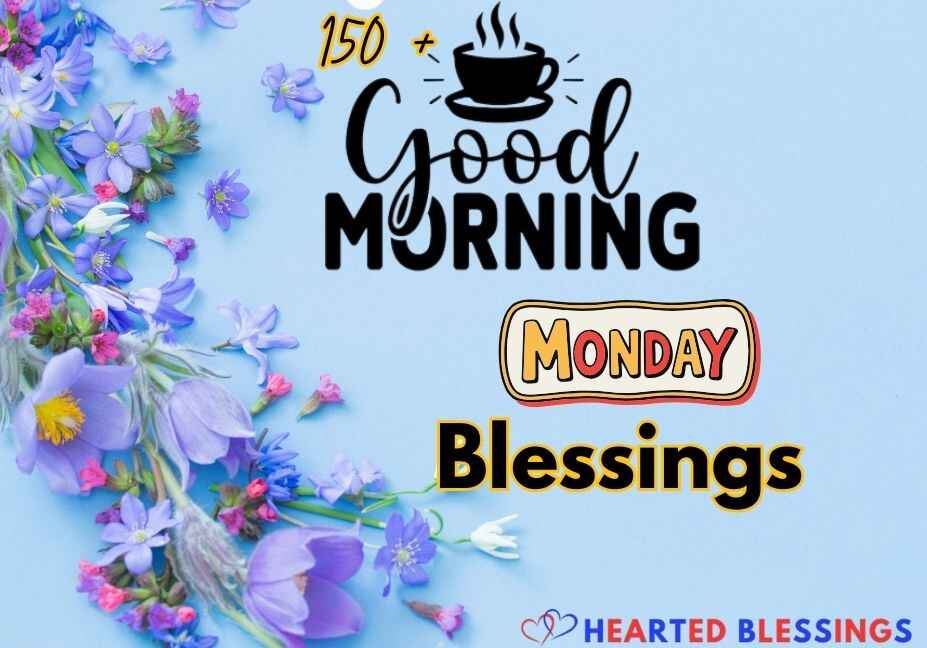 Good Morning Monday Blessings