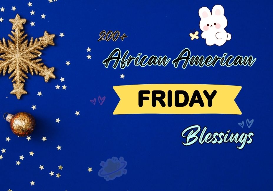Inspiring-African-American-Friday-Blessings-Quotes